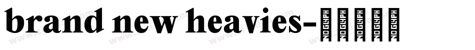 brand new heavies字体转换